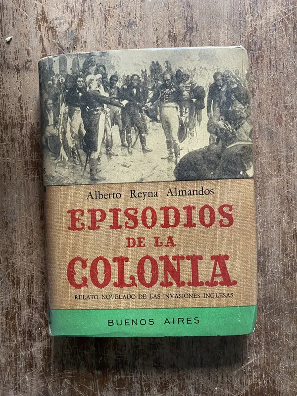 Episodios de la Colonia - Reyna Almandos Alberto (5b6)