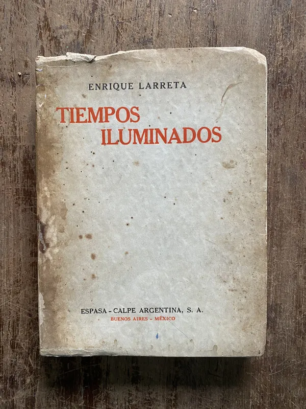 Tiempos Iluminados - Larreta Enrique (5b6)
