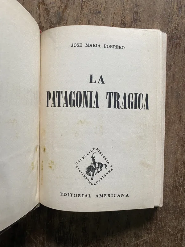Tapa de La Patagonia Tragica - Borrero Jose Maria (5b6)