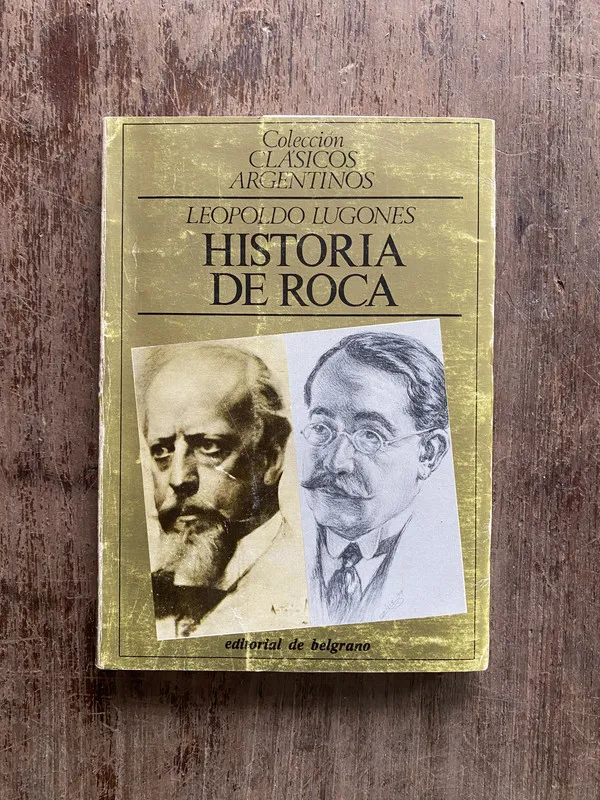 Historia de Roca - Lugones Leopoldo (5b6)