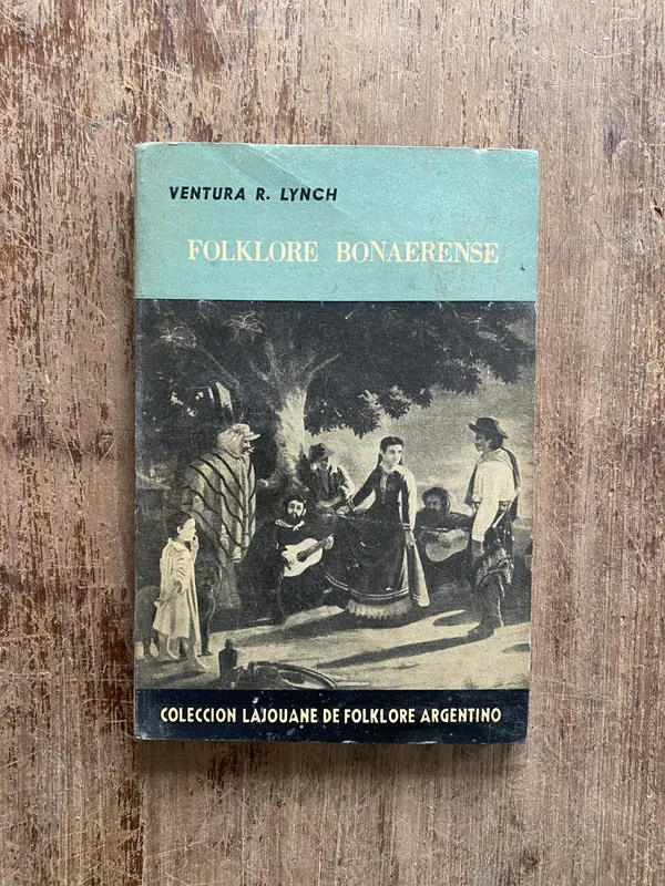 Folklore Bonaerense - Lynch Ventura R. (5b6)