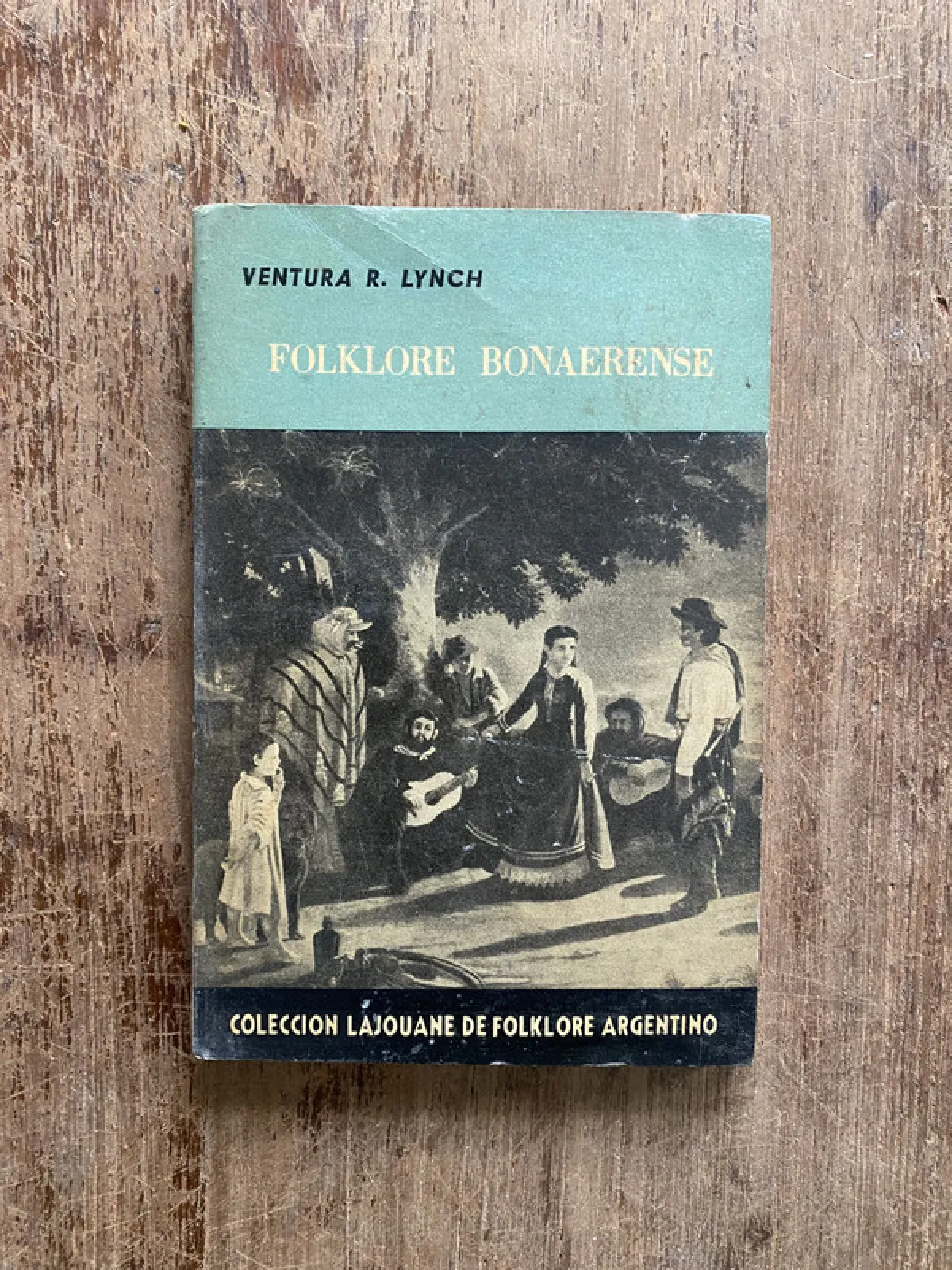 Folklore Bonaerense - Lynch Ventura R. (5b6)