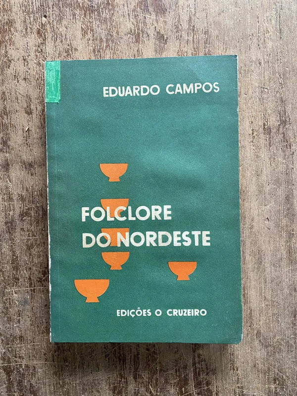 Folclore do Nordeste - Campos Eduardo (5b6)