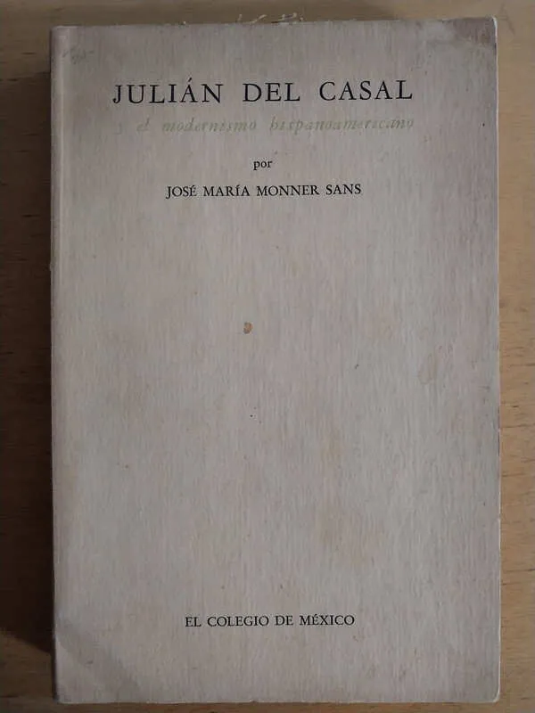 Julian Del Casal - Monner Sans, Jose Maria (B7)