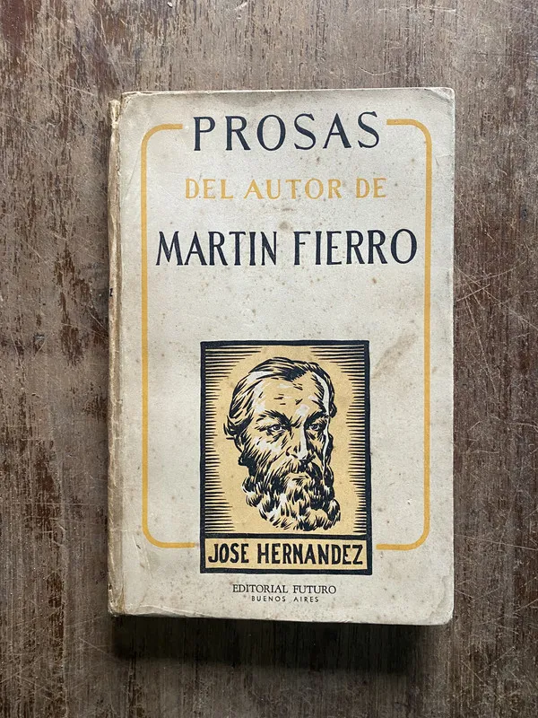 Prosas del autor de Martin Fierro - Hernandez Jose (5h2)