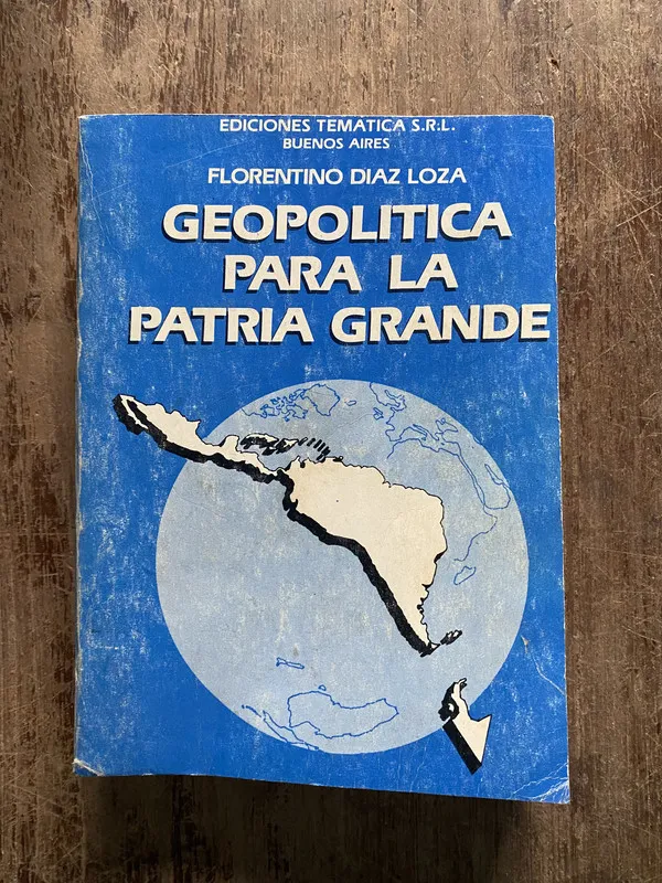 Geopolitica para la Patria Grande - Diaz Loza (5h2)