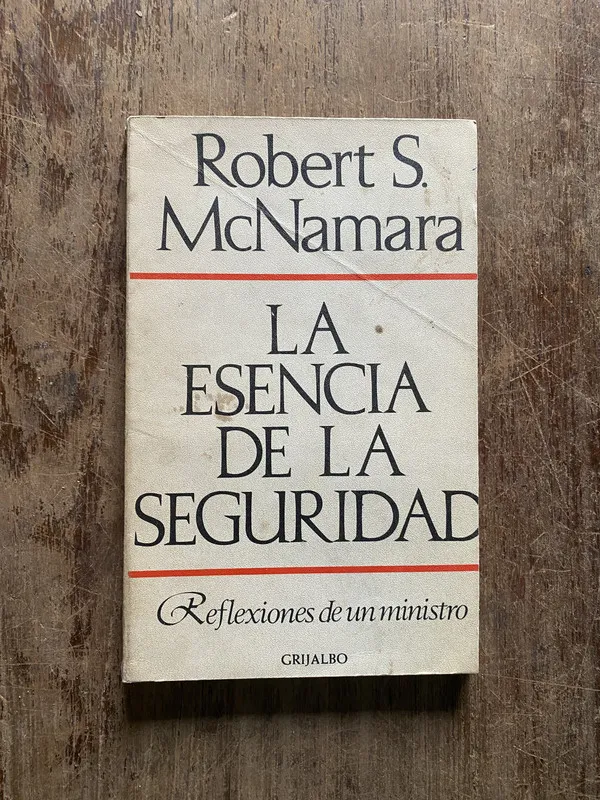La esencia de la seguridad - McNamara Robert S. (5h2)