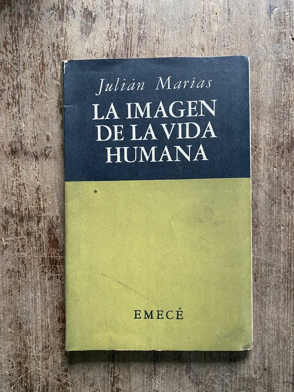 La imagen de la vida humana - Marias Julian (5h2)