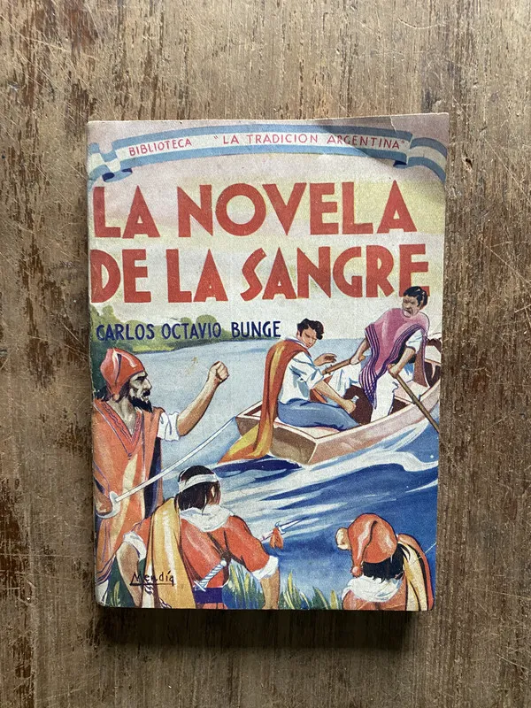 La novela de la sangre - Bunge Carlos Octavio (5h2)