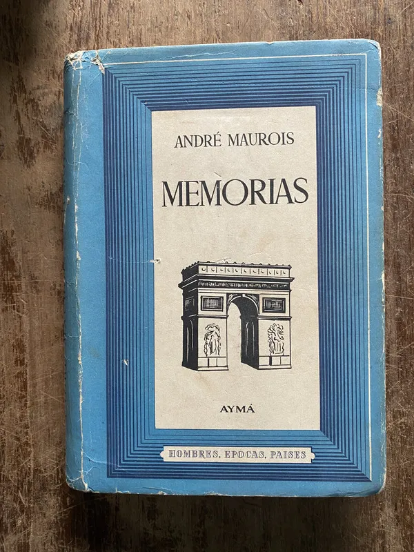 Memorias - Maurois Andre (5h2)