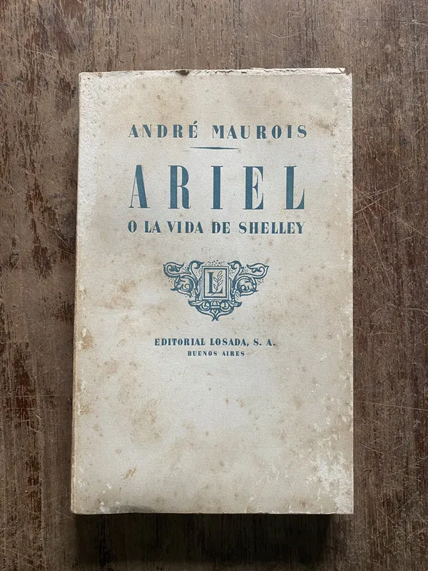 Ariel o la vida de Shelley - Maurois Andre (5h2)