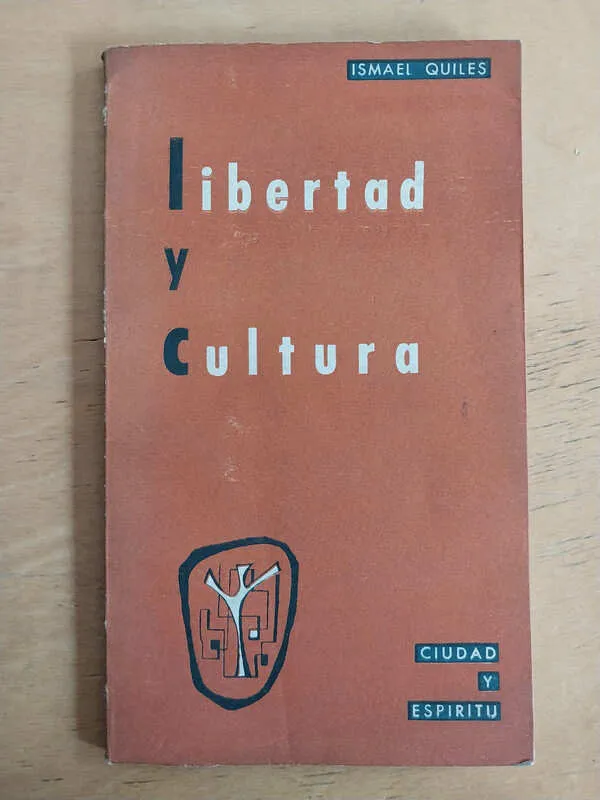 Libertad Y Cultura - Quiles, Ismael (i4)