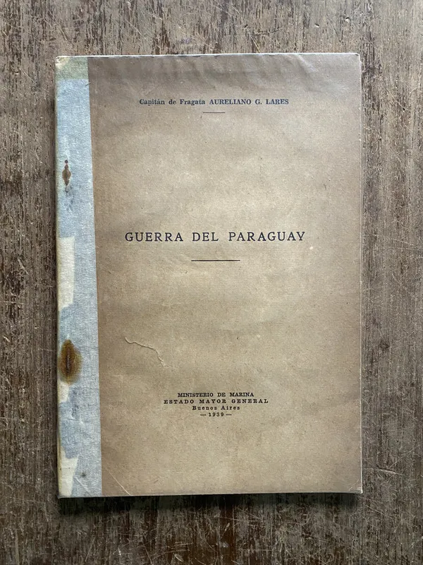 Guerra del Paraguay - Lares Aureliano G. (5h3)