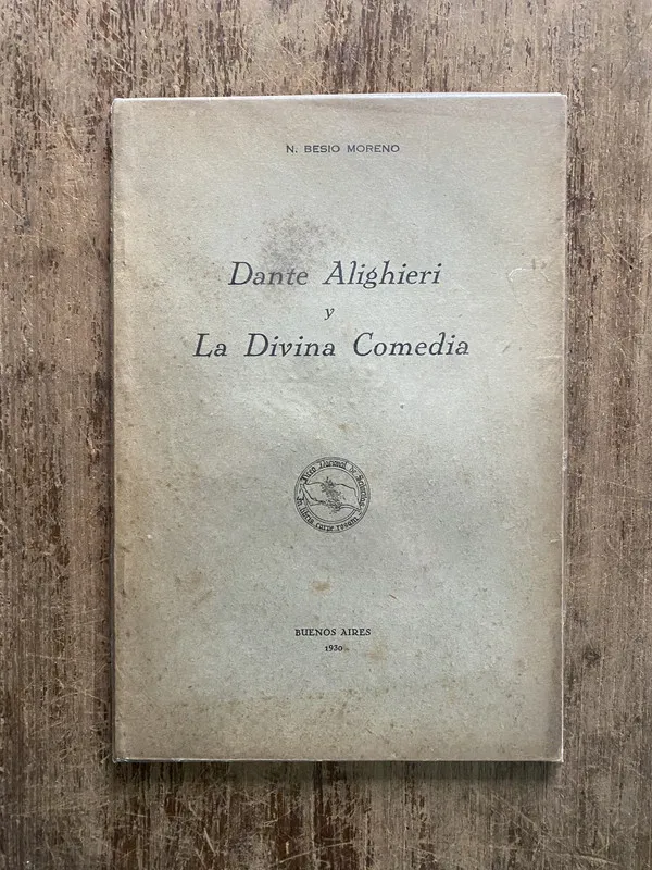Dante Alighieri y La Divina Comedia - Besio Moreno N. (5h3)