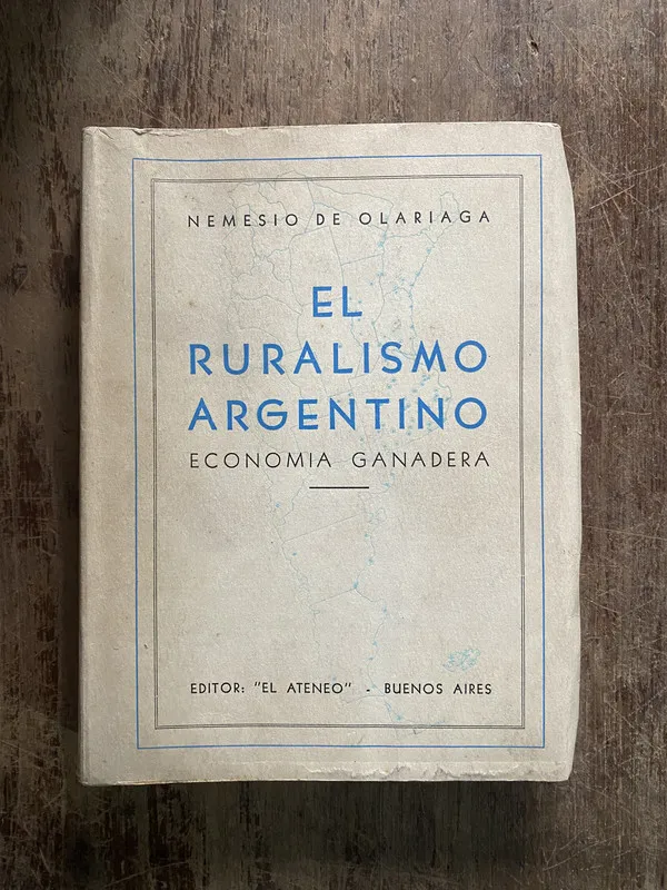El Ruralismo Argentino - De Olariaga Nemesio (5h3)