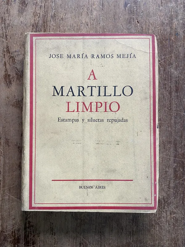 A martillo limpio - Ramos Mejia Jose Maria (5h1)