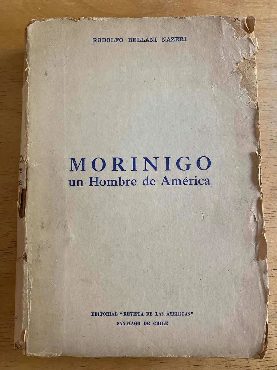 Morinigo Un Hombre De America - Bellani Nazeri, Rodolfo (k2)