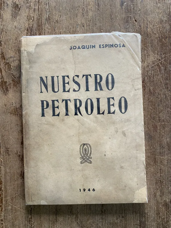 Nuestro Petroleo - Espinosa Joaquin (5h1)
