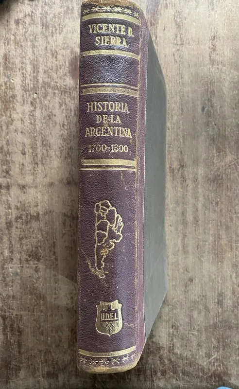 Historia de la Argentina 1700-1800 Tomo II - Sierra (5h1)
