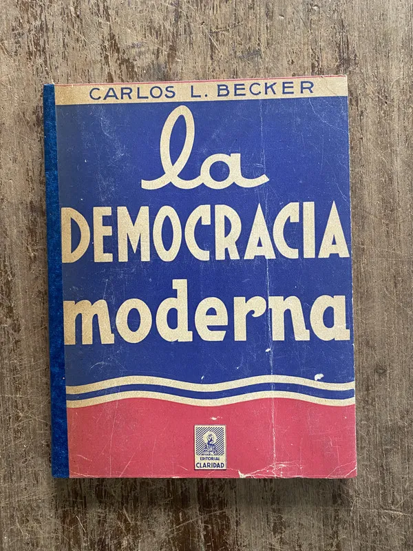 Tapa de La democracia moderna - Becker Carlos L. (5h1)
