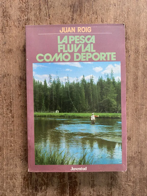 La pesca fluvial como deporte - Roig Juan (5h1)