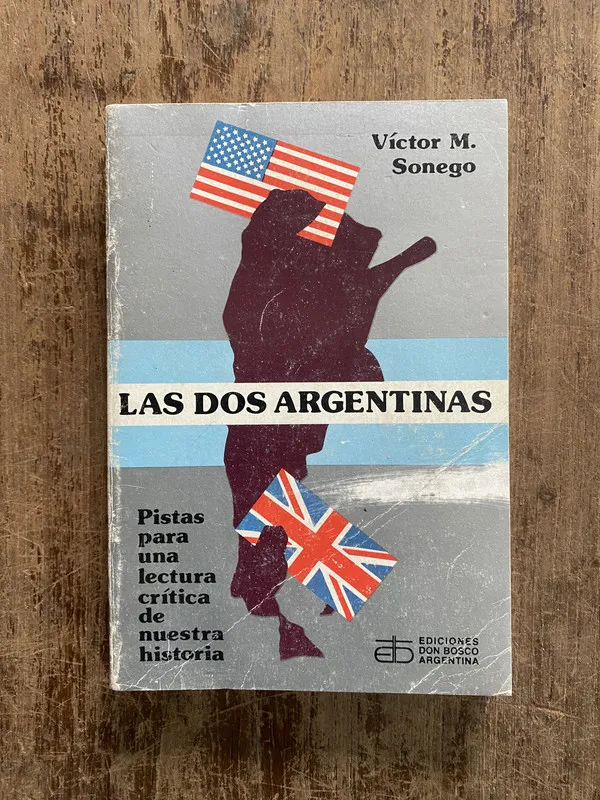 Las dos Argentinas - Sonego Victor M. (5h1)