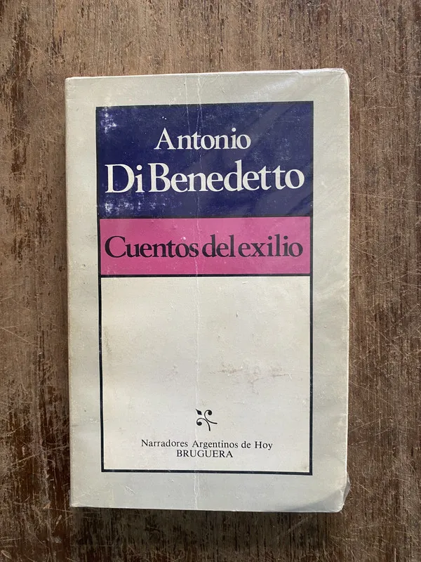 Cuentos del exilio - Di Benedetto Antonio (5h4)
