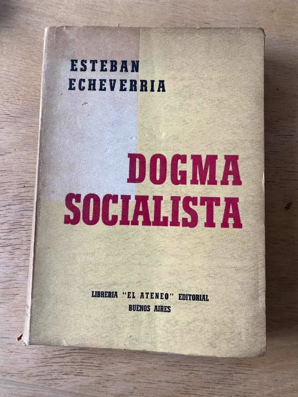 Dogma Socialista - Echeverria, Esteban (S6)