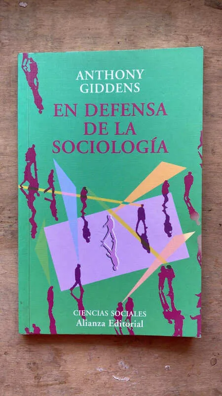 En Defensa De La Sociologia - Giddens, Anthony (bb2)