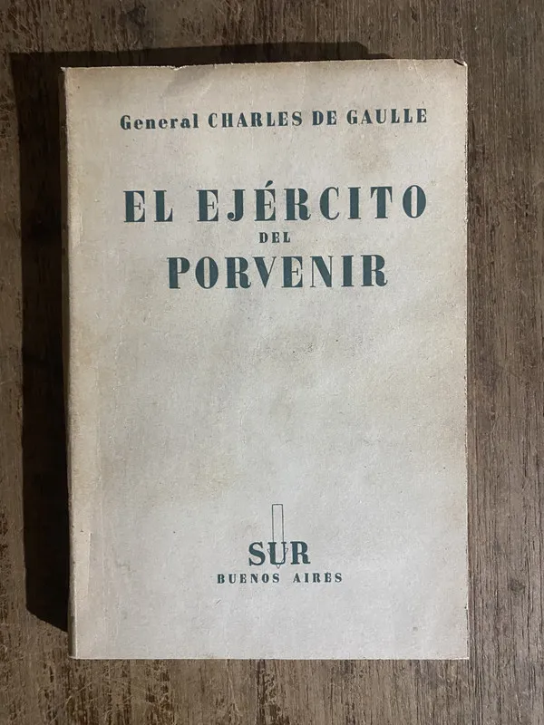 El Ejercito del Porvenir - De Gaulle Charles (5h5)