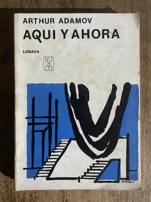 Aqui y Ahora - Adamov Arthur (5h5)