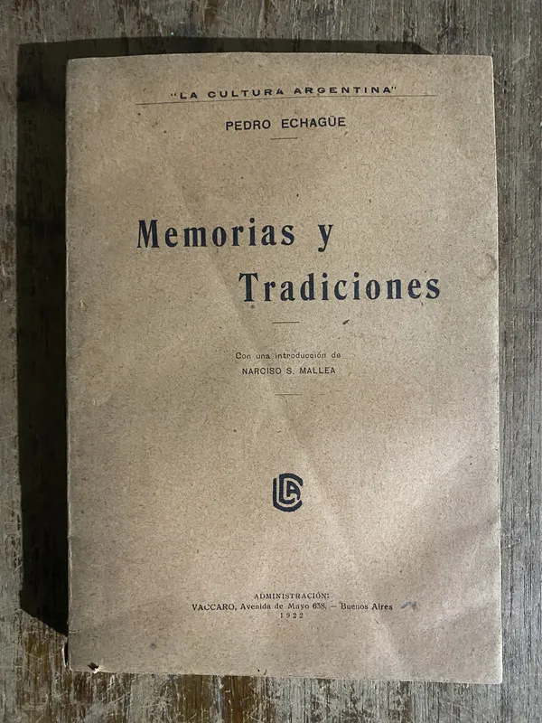 Memorias y Tradiciones - Echague Pedro (5h5)