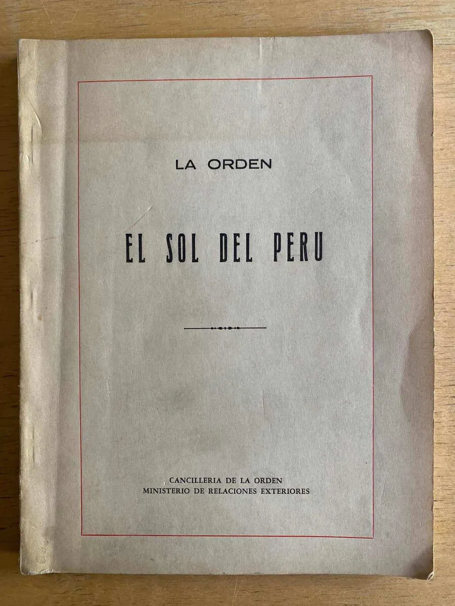 Cancilleria De La Orden- La Orden El Sol Del Peru (F1)