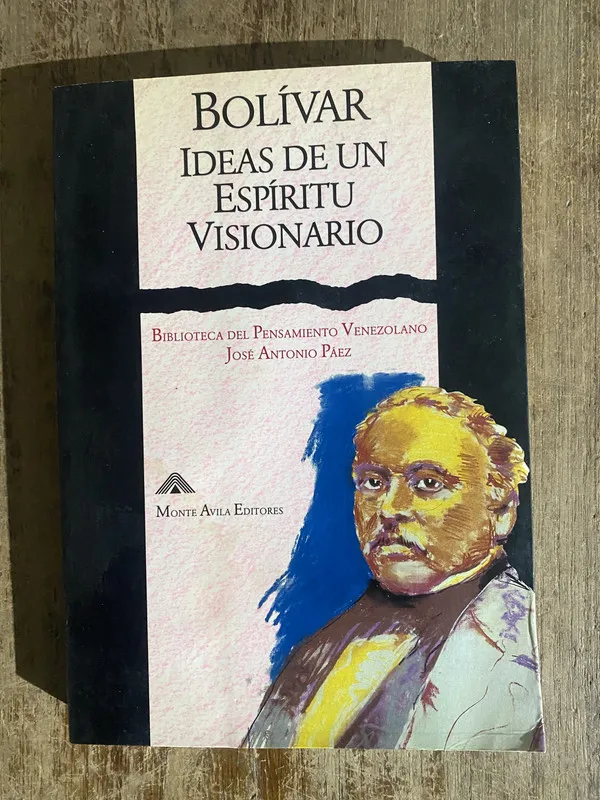Bolivar. Ideas de un Espiritu Visionario - BOLIVAR (5h5)