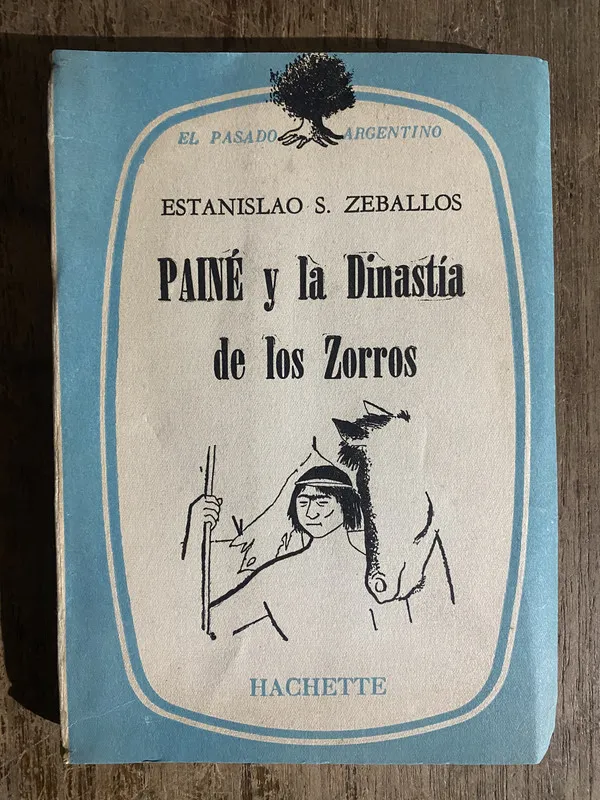 Paine y la Dinastia de los Zorros - Zeballos (5h5)