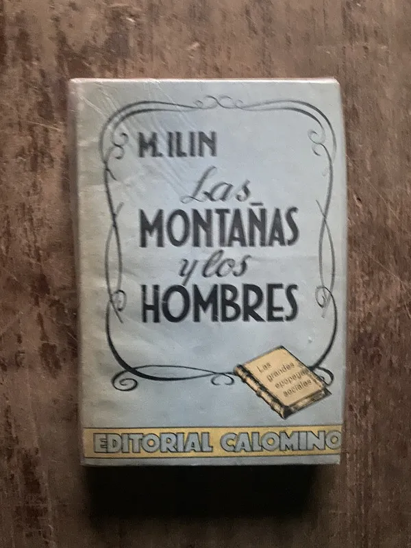 Las montañas y los hombres - Ilin M. (5h5)