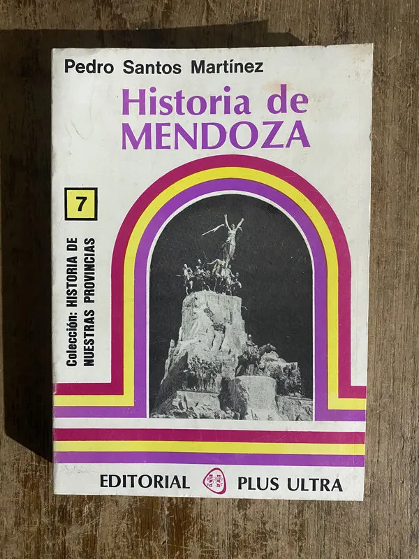 Historia de Mendoza - Santos Martinez Pedro (5h5)