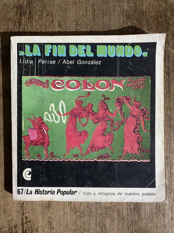 La fin del mundo - Parise Lidia / Gonzalez Abel (5h6)