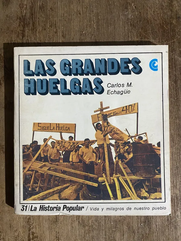 Las grandes huelgas - Echague Carlos M. (5h6)