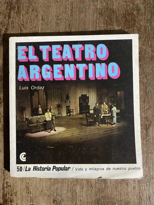 El Teatro Argentino - Ordaz Luis (5h6)