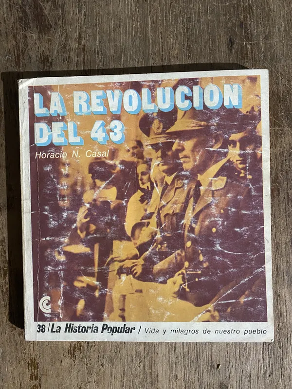 La Revolucion del 43 - Casal Horacio N. (5h6)
