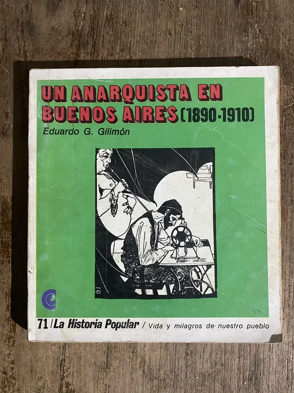 Tapa de Un anarquista en Buenos Aires (1890-1910) - Gilimon (5h6)