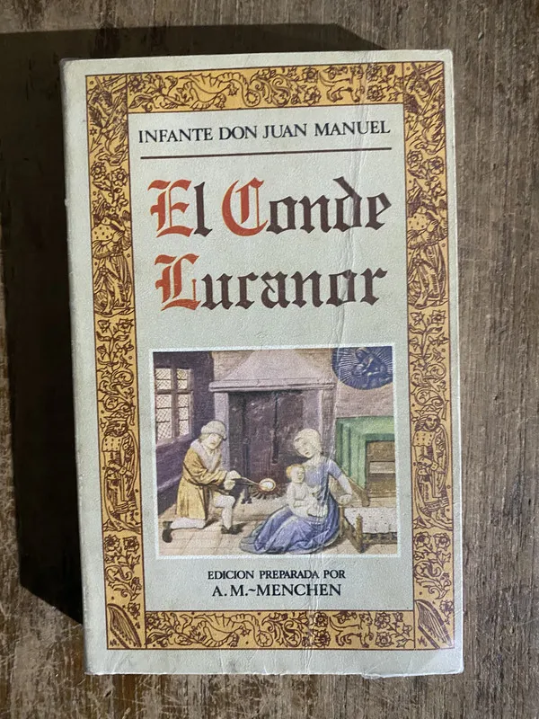 El Conde Lucanor - Don Juan Manuel Infante (5h6)