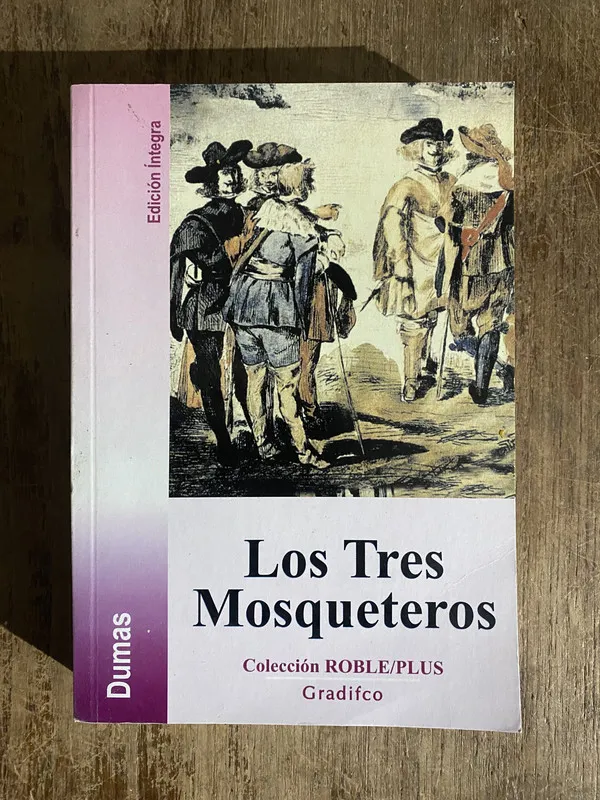 Tapa de Los Tres Mosqueteros - Dumas Alexandre (5h6)