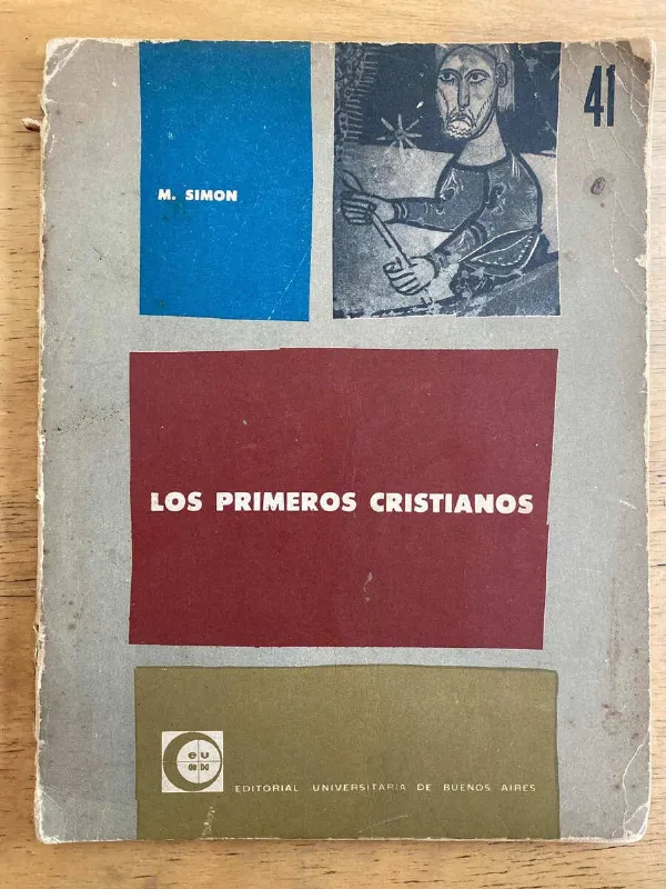 Los Primeros Cristianos - Simon, M. (k6)