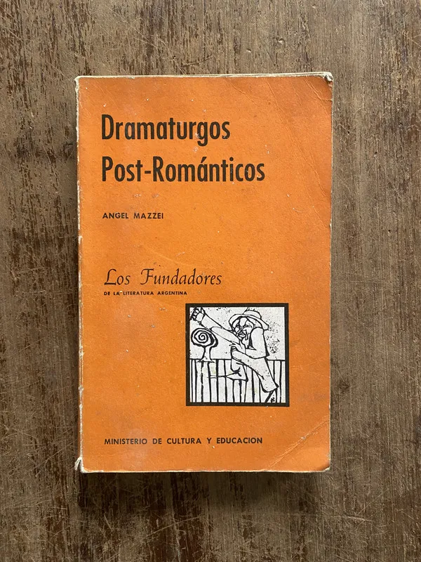 Dramaturgos Post-Romanticos - Mazzei Angel (5b6)