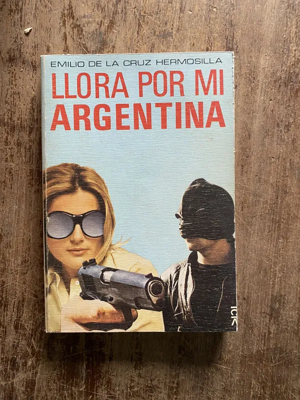 Llora por mi Argentina - De la Cruz Hermosilla Emilio (5b6)