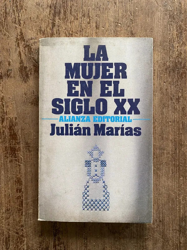 Tapa de La mujer en el siglo XX - Marias Julian (5b6)