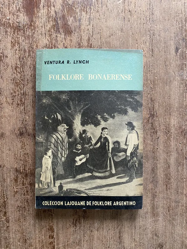 Folklore Bonaerense - Lynch Ventura R. (5b6)