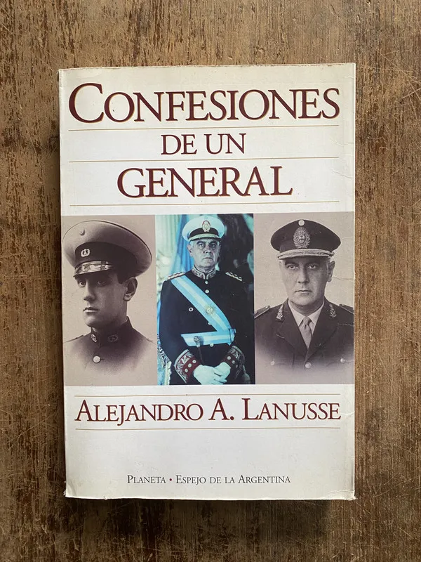 Confesiones de un General - Lanusse Alejandro A. (5g5)